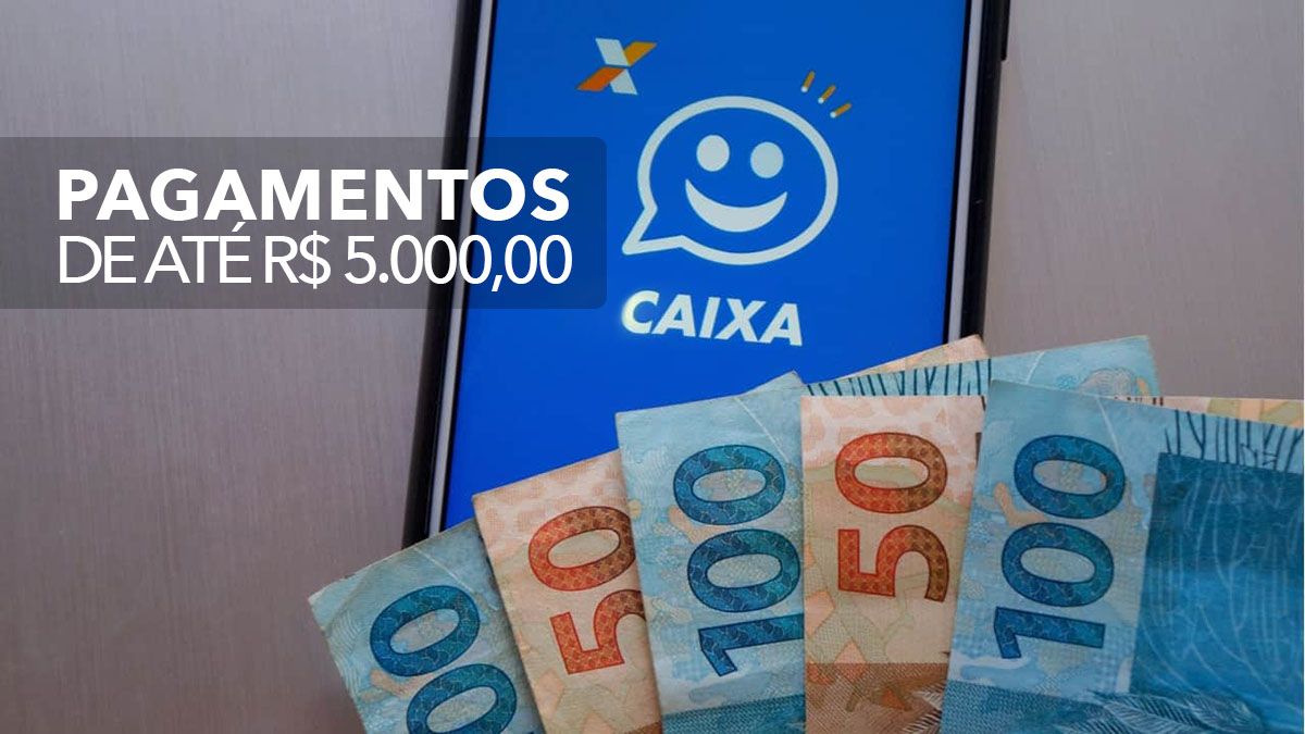 SALDO na CONTA! CAIXA com PAGAMENTOS R$1.500 a R$5 MIL