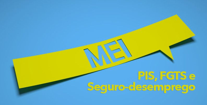 Como LIBERAR PIS, FGTS e Seguro-desemprego para MEI