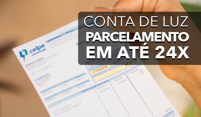 Conta de luz Celpe permite parcelamento em 24 vezes