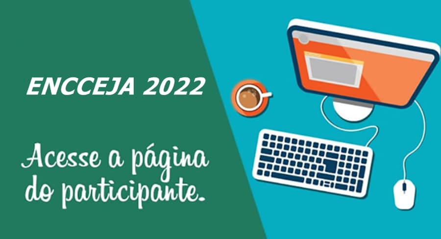 ENCCEJA 2022 Página do Participante Consulta, Inscrição, Datas e Locais de Prova