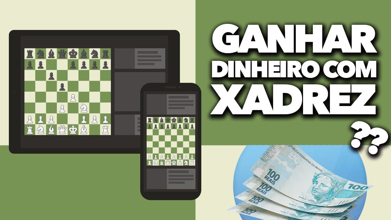 É possível ganhar dinheiro jogando xadrez? Conheça tudo sobre o app garante  premiar usuários!