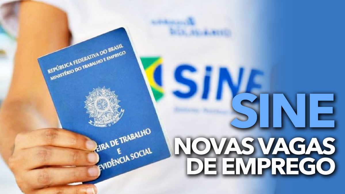 Novas vagas de emprego SINE: Oportunidades em mais de 10 áreas diferentes; confira