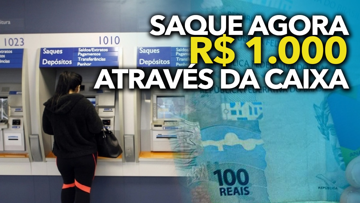 Está Precisando De Dinheiro Saque Agora R 1 000 Através Da Caixa