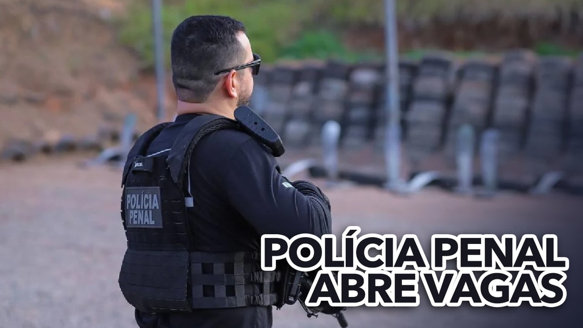 Polícia Penal abre mais de 3,5 mil vagas na região; remuneração inicial de R$ 4.631