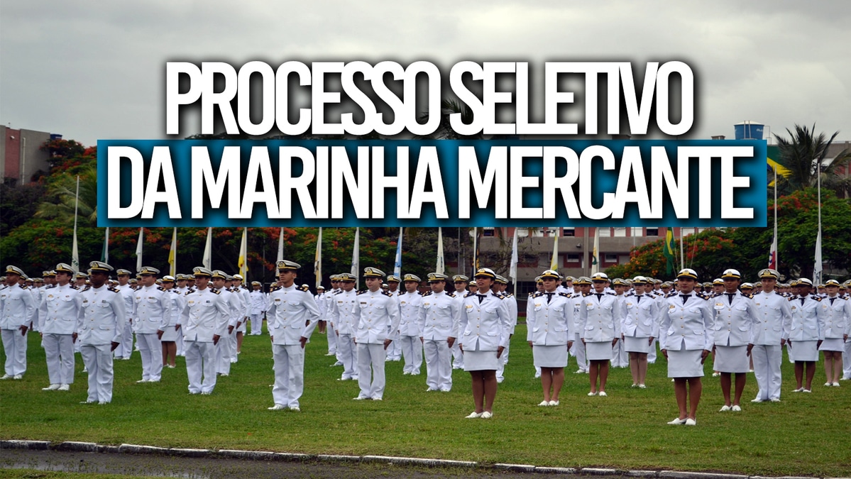 Processo seletivo da Marinha Mercante Centenas de vagas disponíveis para jovens a partir de 17 anos Processo seletivo da Marinha Mercante Centenas de vagas disponíveis para jovens a partir de 17 anos