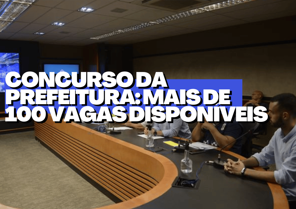 Concurso De Prefeitura Tem Mais De 100 Vagas Disponíveis; Salários ...