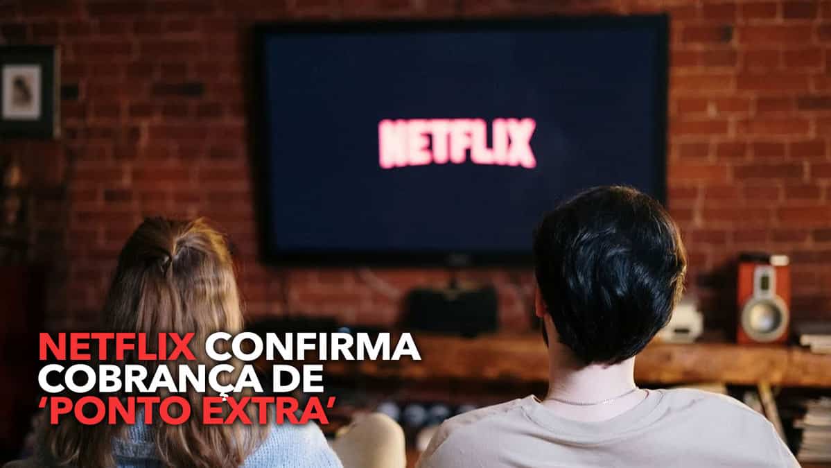 Entenda como vai funcionar a cobrança por usuário extra da Netflix