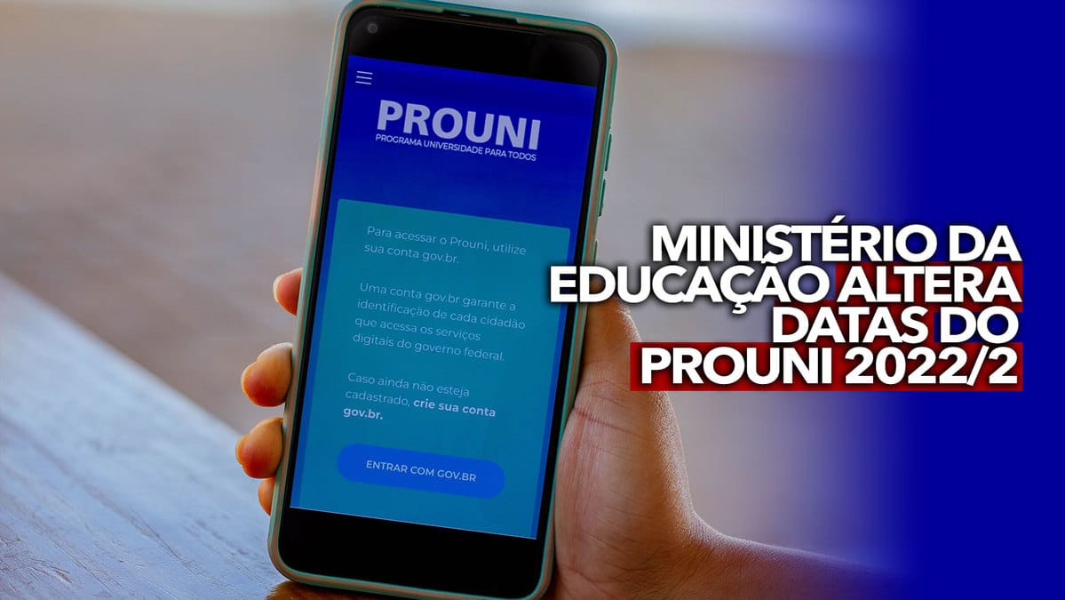 ATENÇÃO: Ministério da Educação ALTERA datas do ProUni 2022/2, confira