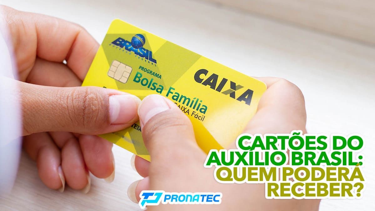Cartões do sucessor do Bolsa Família são para todos os beneficiários? Saiba mais
