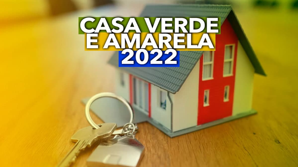 Casa Verde e Amarela 2022: confira novas regras de contratação