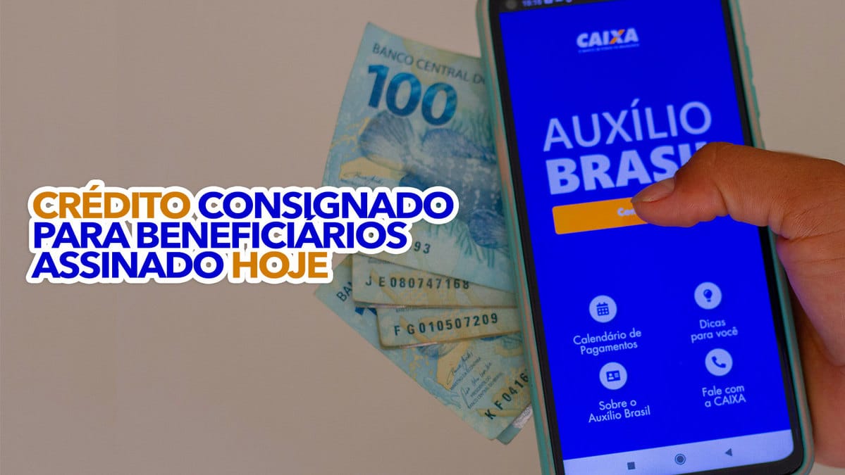 Regulamentado Crédito Consignado Para Beneficiários Do Auxílio Brasil Foi Assinado Hoje 9487