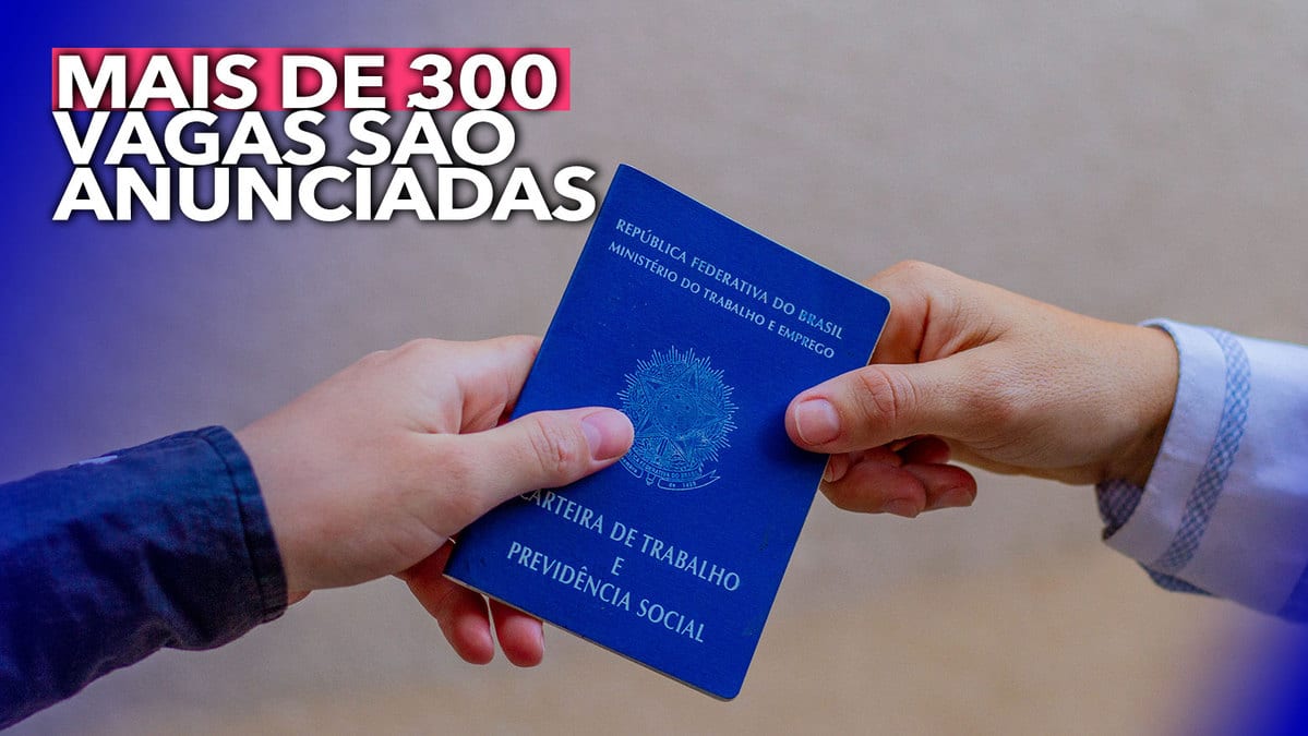 Mais-de-300-vagas-são-anunciadas