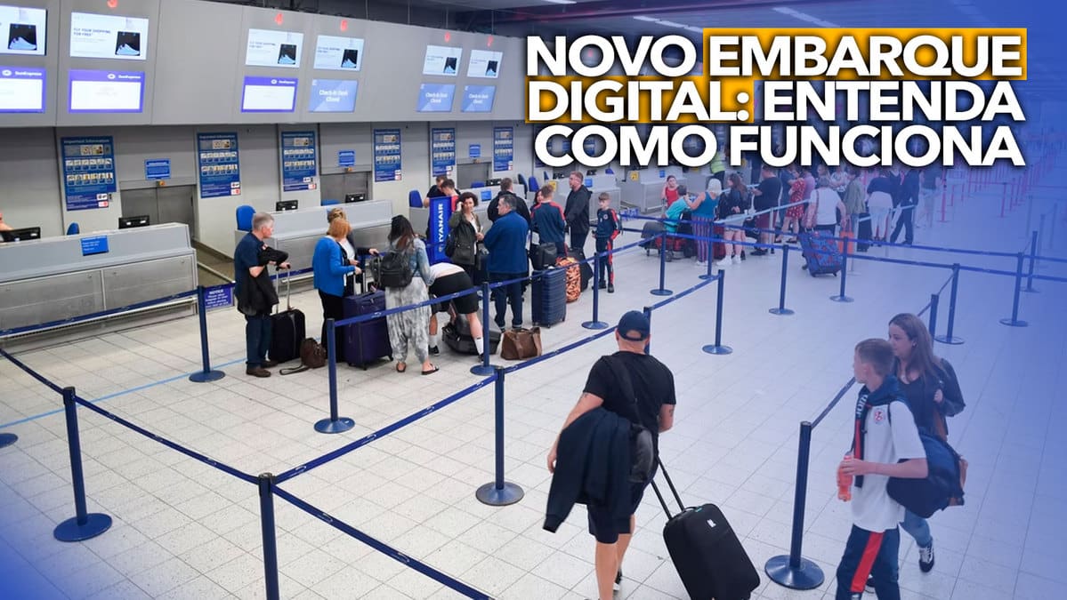 Novo embarque DIGITAL: entenda como funciona a tecnologia exclusiva no Brasil