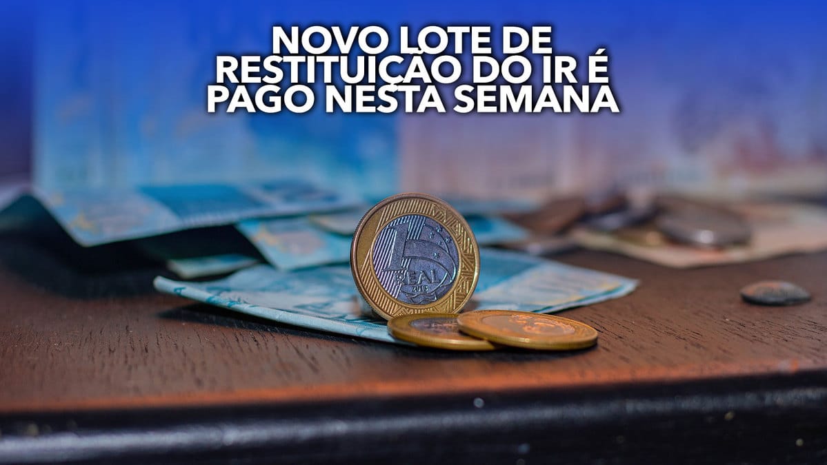 Novo Lote De Restituição Do IR é Pago NESTA Semana; Veja Como Consultar ...