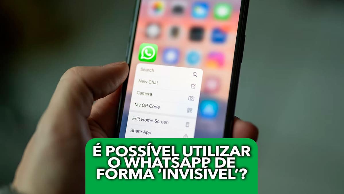 Realmente é possível utilizar o WhatsApp de forma 'invisível'? Veja como funciona!