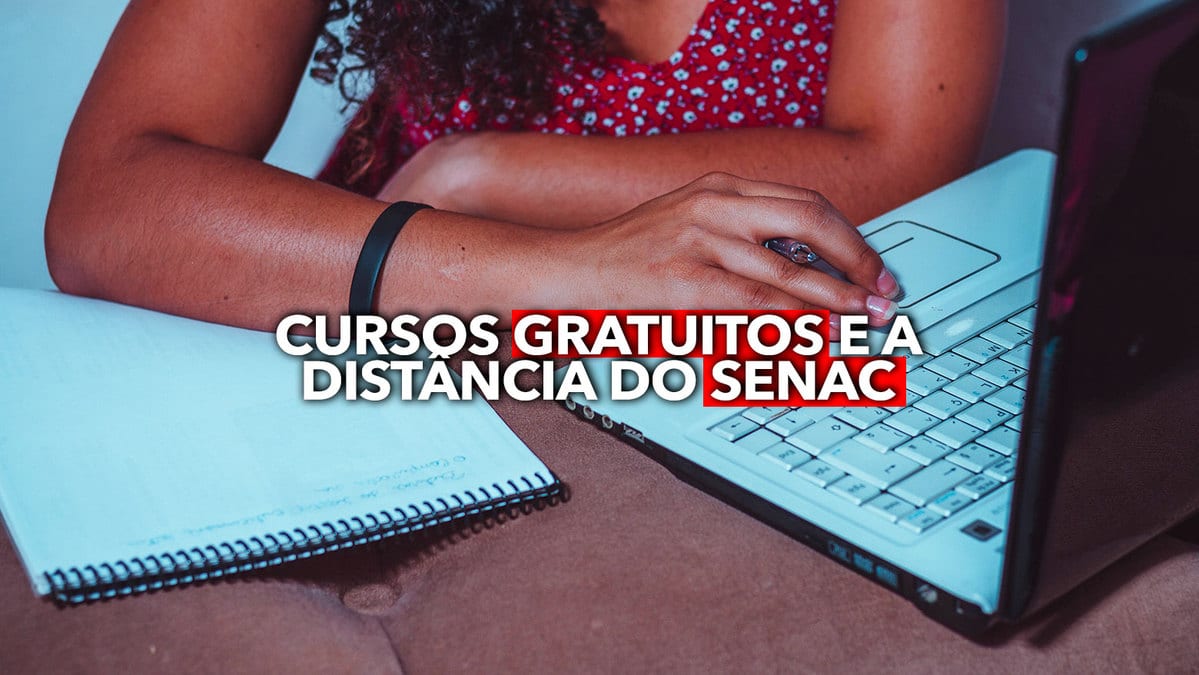 Cursos Gratuitos E A Distância Do SENAC: Plataforma Abre 27 Opções De ...