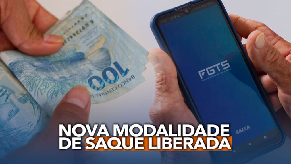 Nova Modalidade De Saque Do Fgts Liberada Descubra Quem Pode Sacar