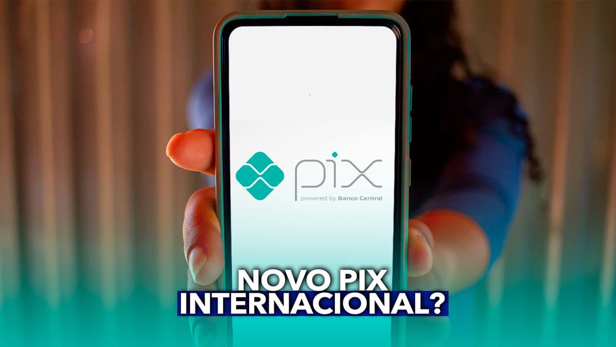 Novo Pix Internacional Confira Os Países Que Poderão Utilizar O Serviço