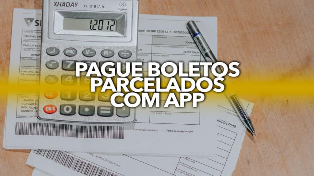 ESTES Apps Permitem Que Você Pague Boletos PARCELADOS; Saiba Quais São ...