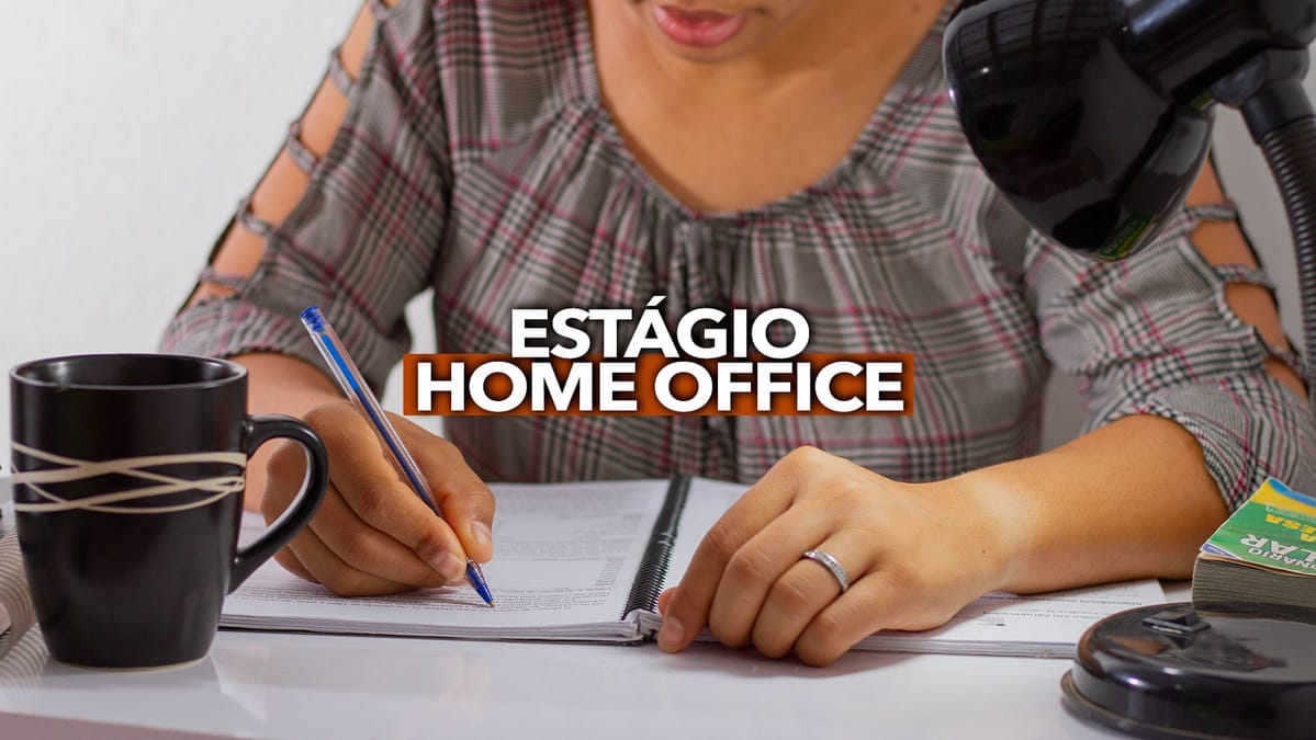 Oportunidade de estágio HOME OFFICE para alunos veja como se inscrever!