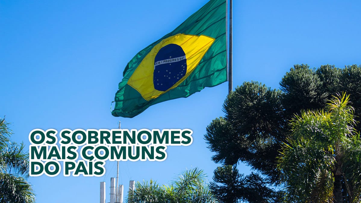 ESTES São Os 11 Sobrenomes Mais Comuns Do País: Qual é O Seu?