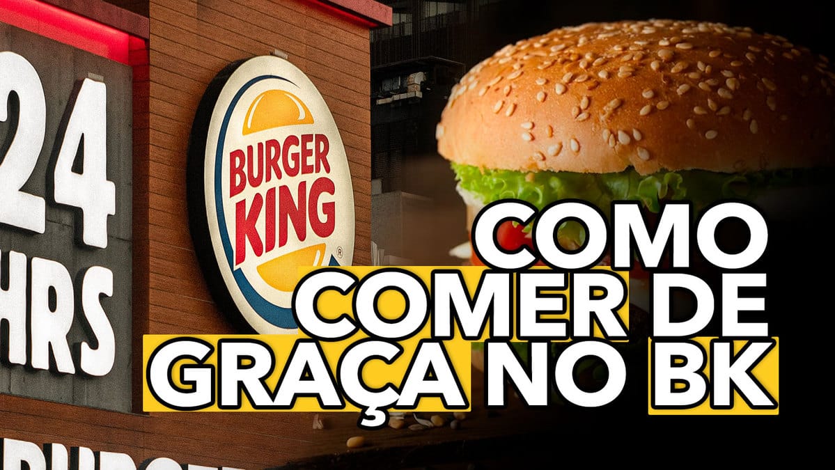 Como comer de graça no Burger King?
