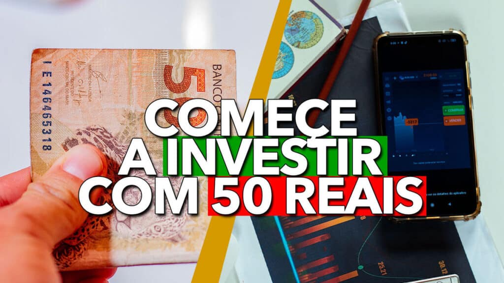 Passo a passo de como COMEÇAR a investir com apenas R 50 00