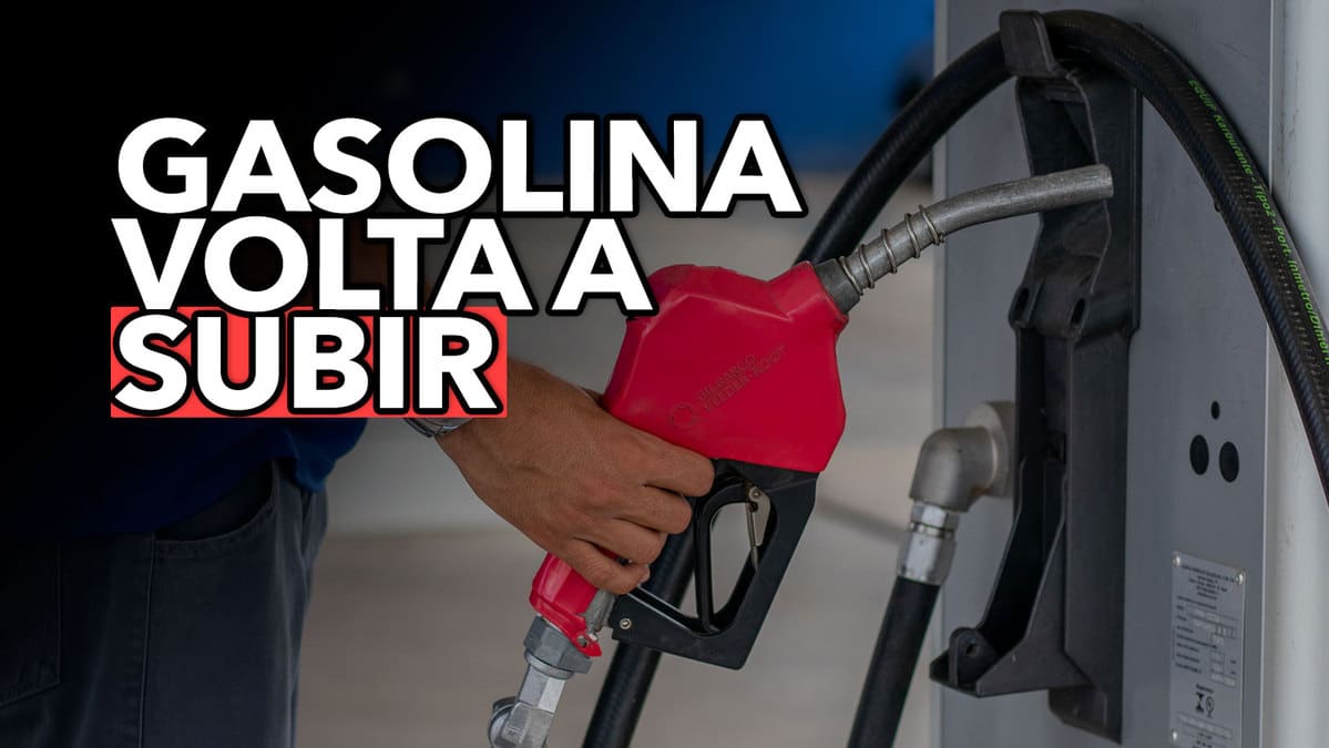 Gasolina nos postos VOLTA A SUBIR: confira qual o novo valor