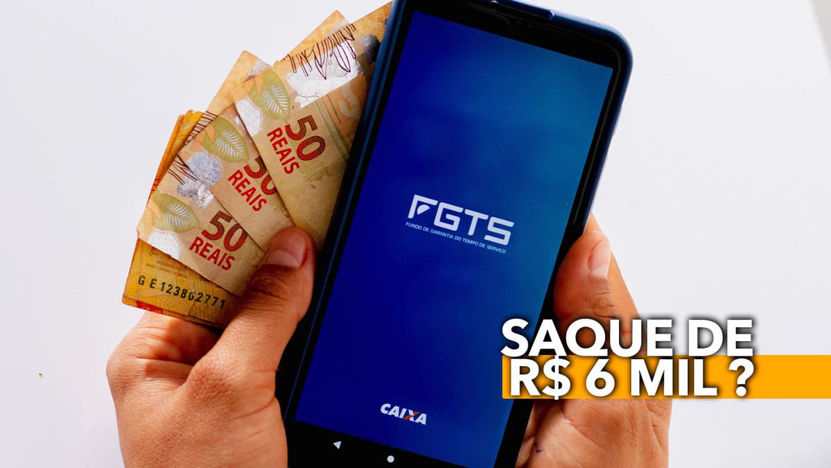 Saque De R 6 Mil Do Fgts Saiba Como Fazer Agora