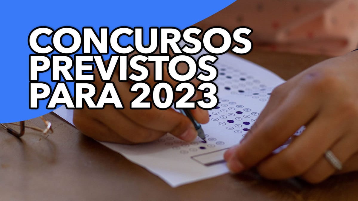 Lista Reúne GRANDES Concursos Previstos Para 2023: PREPARE-SE!