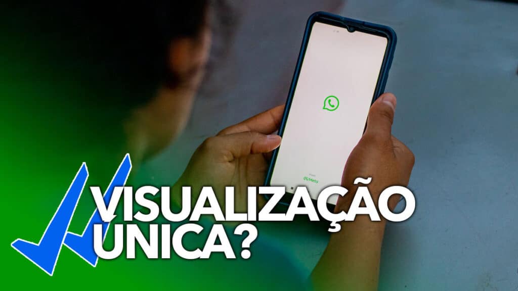 Mensagens com visualização ÚNICA no WhatsApp? Veja como funciona!