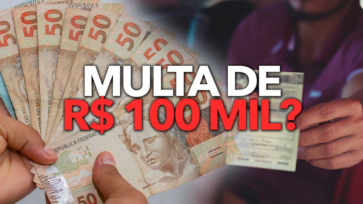 Multa De Trânsito De R$ 100 MIL? Entenda Do Que Se Trata!