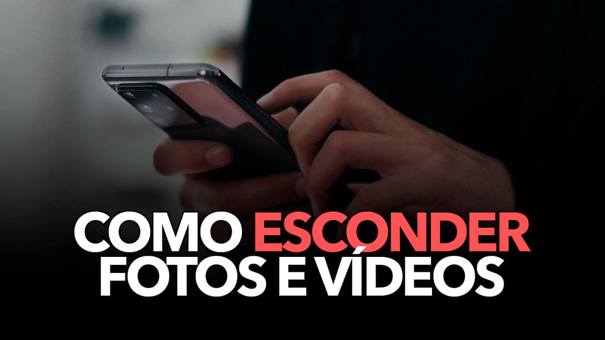 Aprenda a ESCONDER fotos e vídeos no seu celular de maneira PRÁTICA
