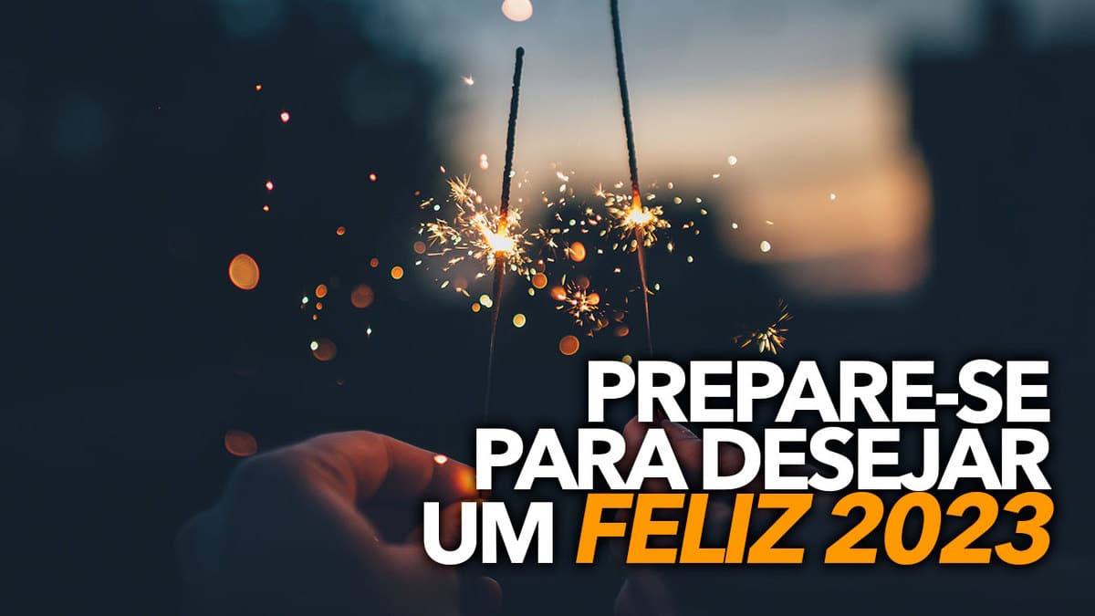 Apps com fotos e mensagens de Ano-Novo: prepare-se para desejar um Feliz  2023