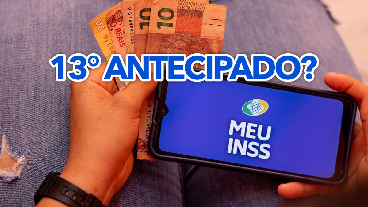 INSS Vai ANTECIPAR O 13º Salário Em 2023? Saiba Mais!