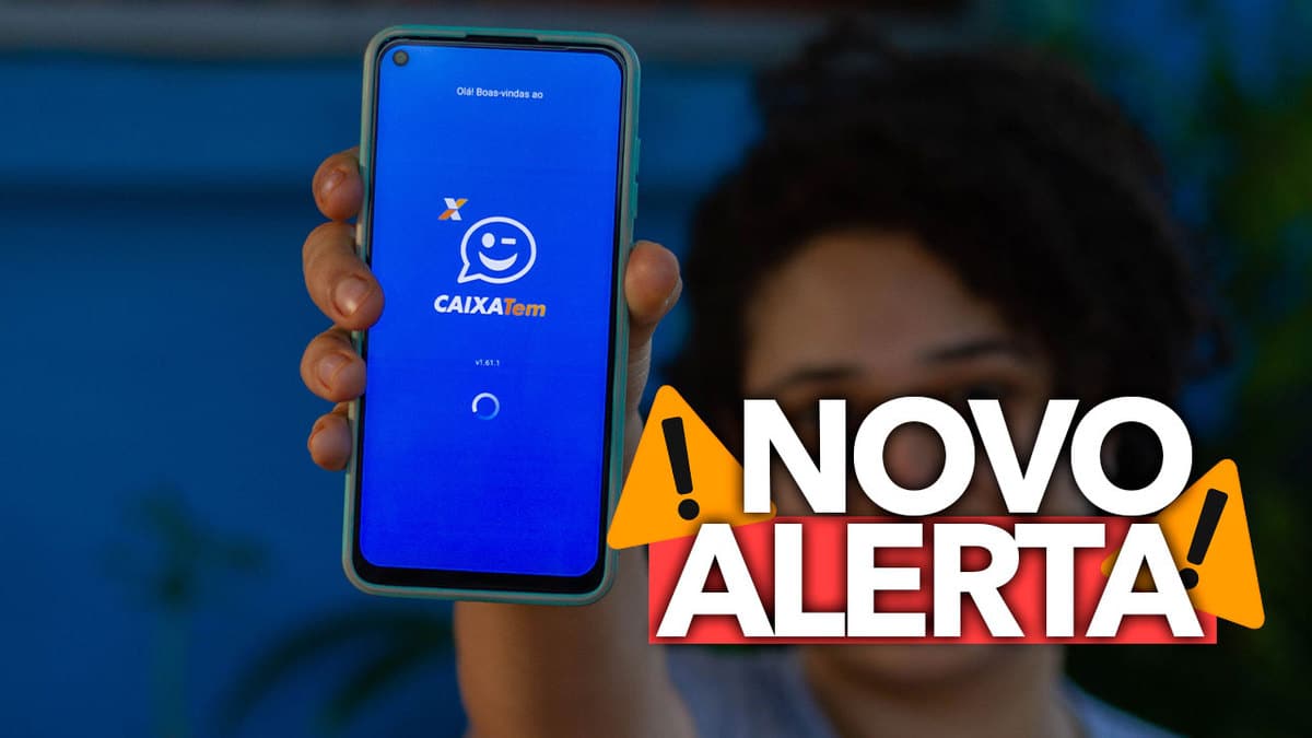 New alert for Caixa Tem users;  Be careful!