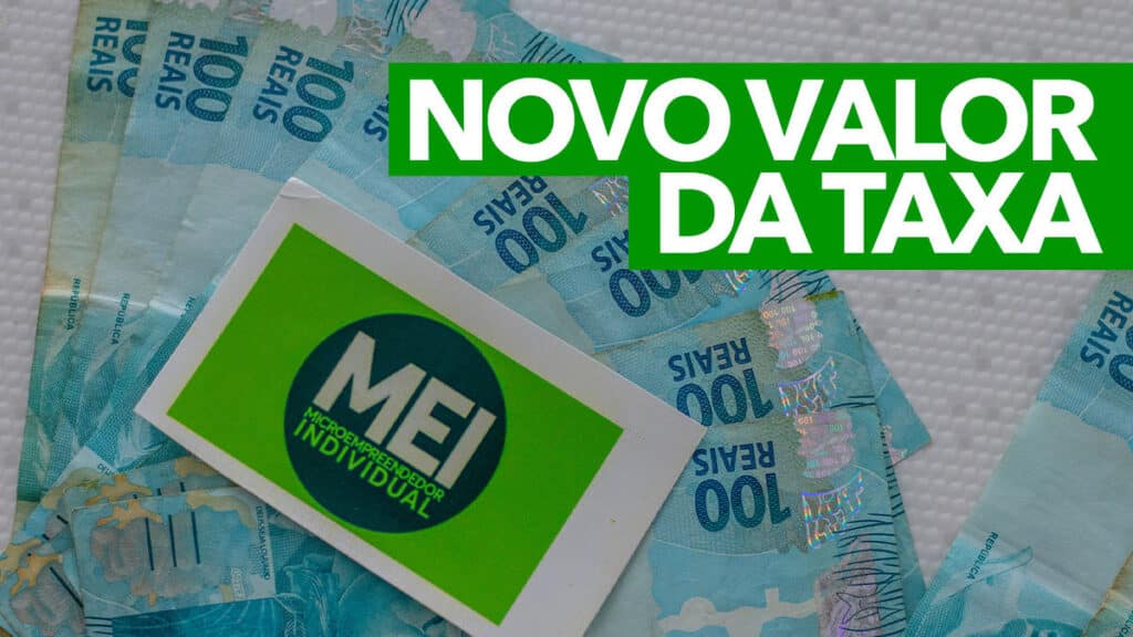 Qual será o NOVO valor da taxa do MEI? Até quando posso pagar?