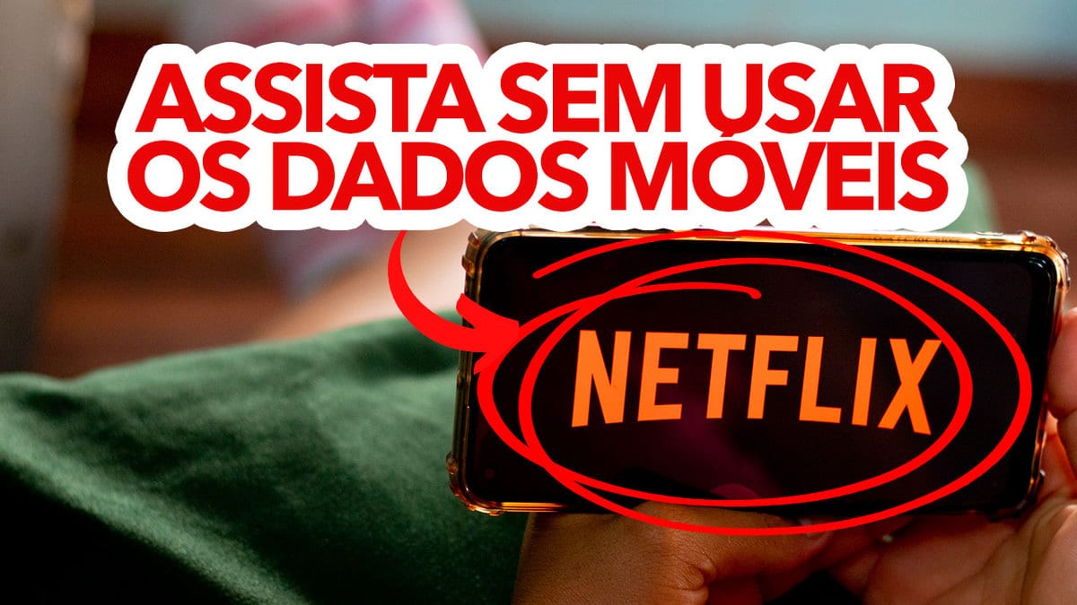 Como ver Netflix sem acabar com o plano de dados?