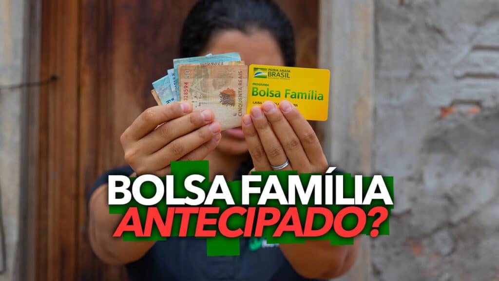 Bolsa Família Antecipado? TODOS Recebem Antes Do Carnaval?