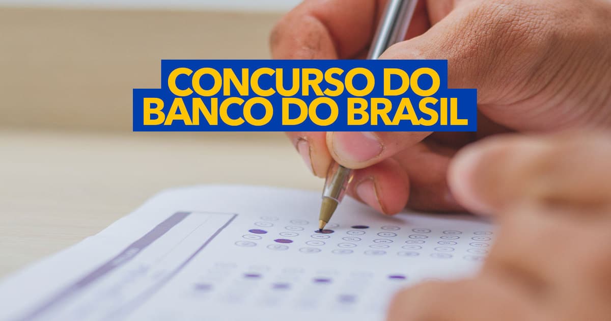 Concurso Do Banco Do Brasil Continua Com As INSCRIÇÕES ABERTAS: Confira!