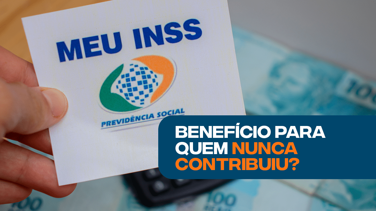 INSS Oferece Benefício Para Quem NUNCA Contribuiu Para O Instituto ...