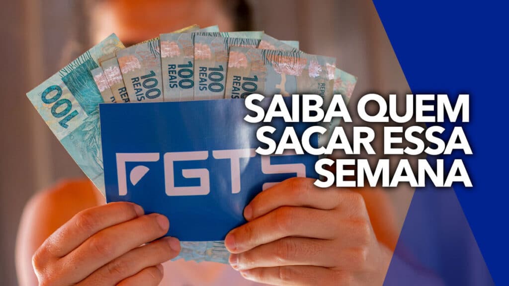 Saque Do Fgts Em 2023 Ainda Está Valendo Saiba Quem Pode Sacar Essa Semana