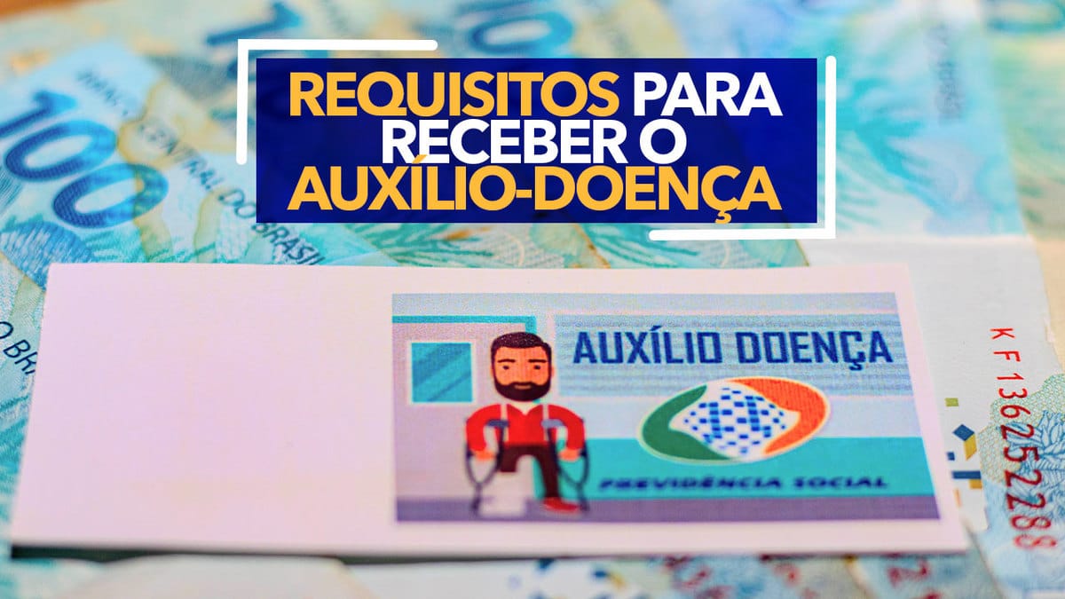 Confira os REQUISITOS para poder receber o auxíliodoença do INSS Confira os REQUISITOS para poder receber o auxíliodoença do INSS