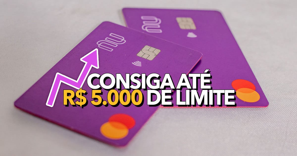 Obtenga hasta R$5.000 en LIMIT con Nubank;  ¡pagando!