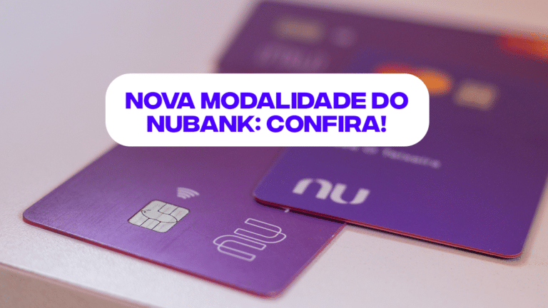 Nubank anuncia NOVA MODALIDADE para usuários veja como funciona