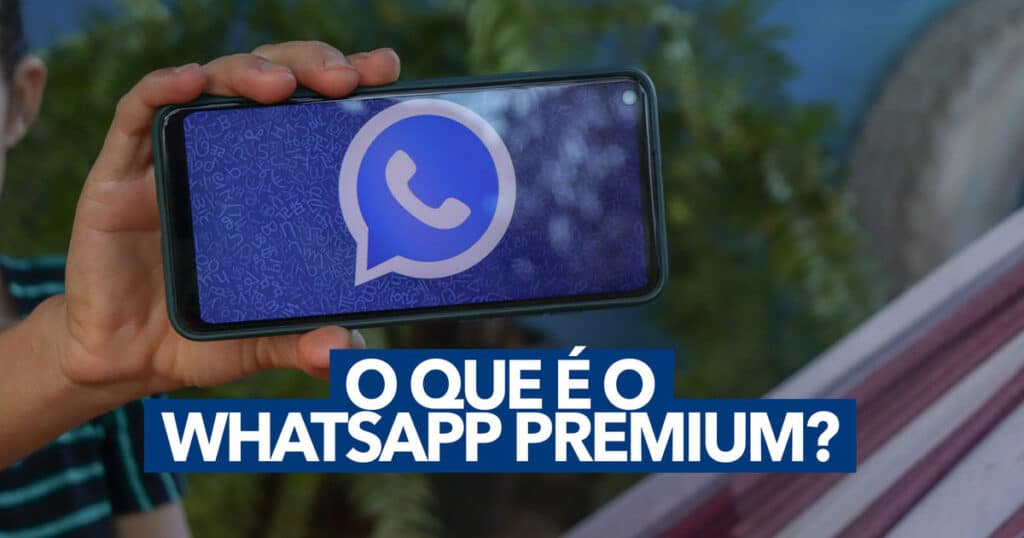 O Que é O Whatsapp Premium E Como Utilizá Lo Aplicativo Vai Ser Pago 3872
