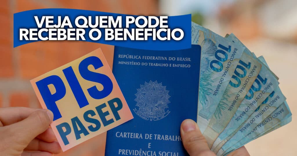 Pis 2023 veja quem pode receber o benef cio