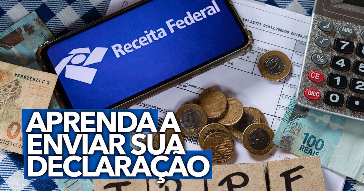 Ainda n o enviou sua declara o do imposto de renda confira o passo a