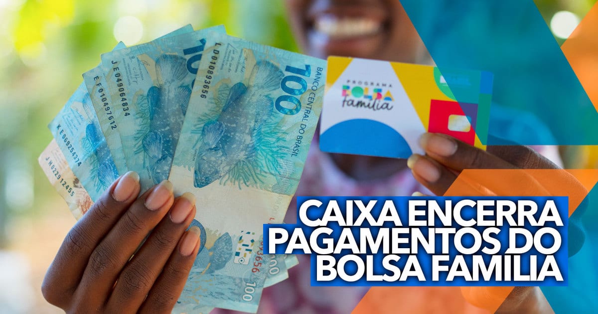 Caixa Encerra Pagamentos Do Bolsa Família: Próxima Parcela Deve ...