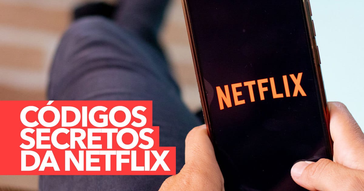 Códigos da Netflix: como descobrir categorias secretas de filmes e séries